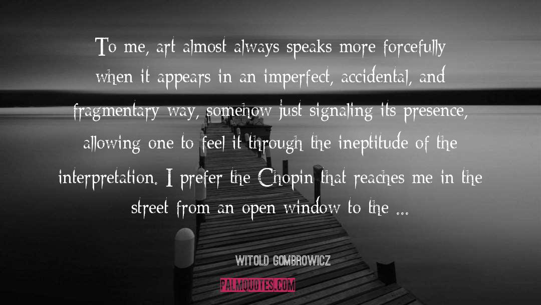 Chopin quotes by Witold Gombrowicz