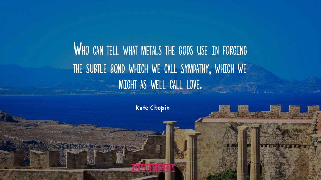 Chopin quotes by Kate Chopin