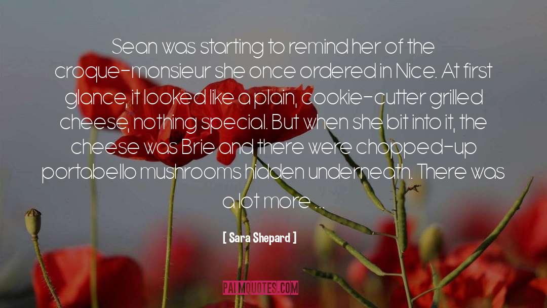 Chopped quotes by Sara Shepard