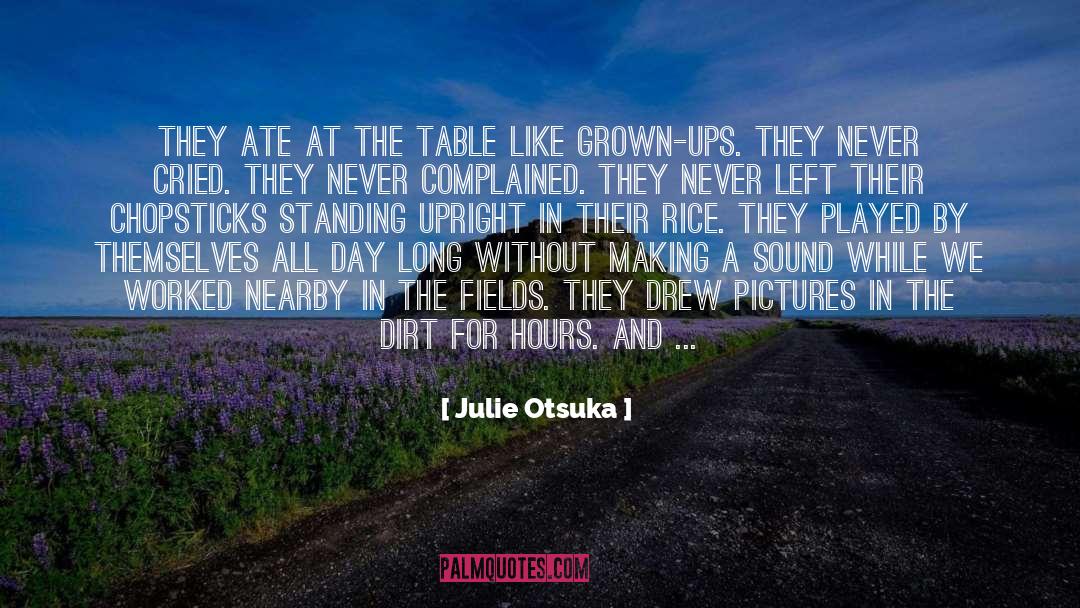 Chopsticks quotes by Julie Otsuka