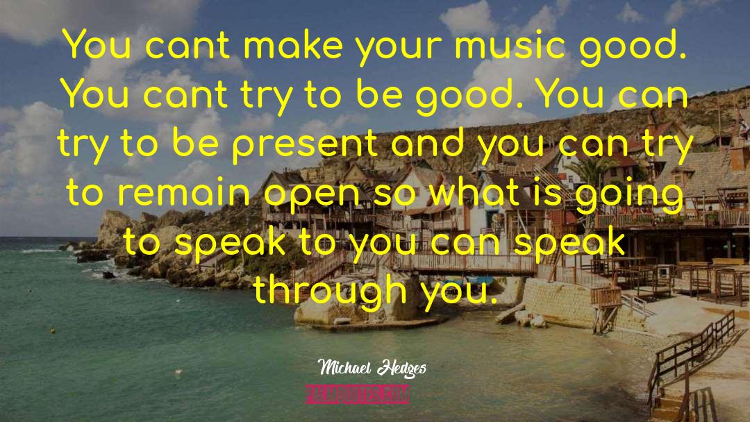 Choral Music quotes by Michael Hedges
