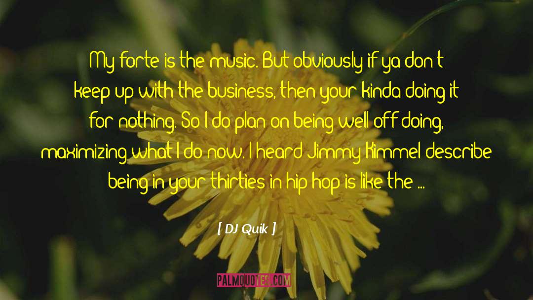 Choral Music quotes by DJ Quik
