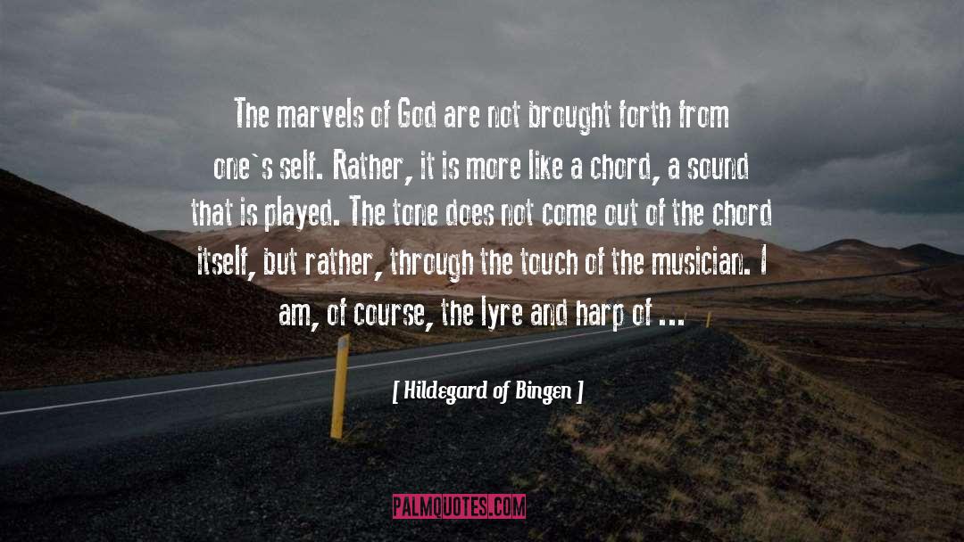 Chord quotes by Hildegard Of Bingen