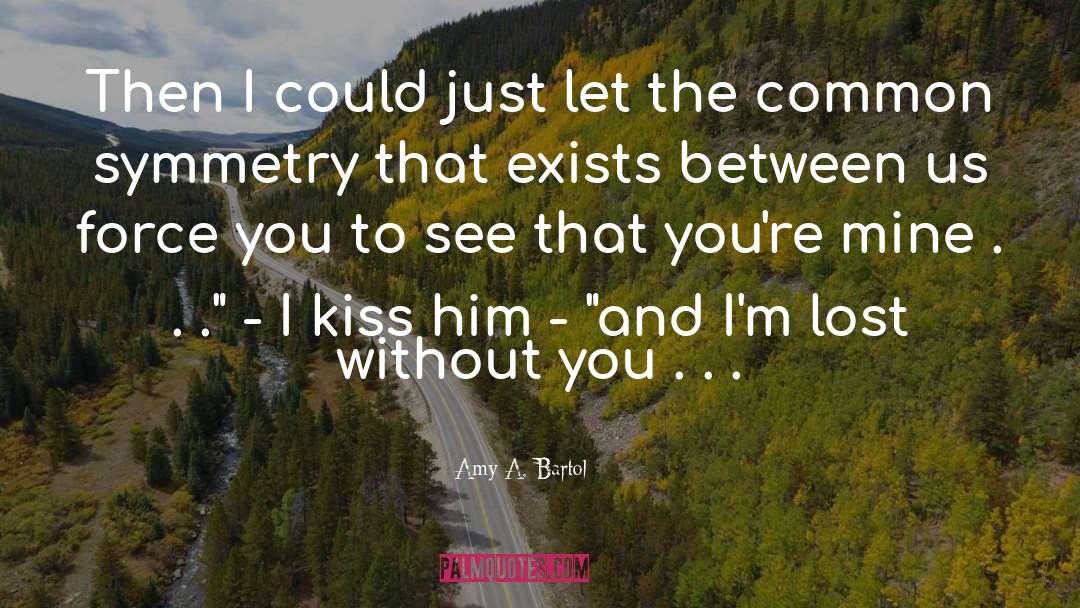 Chordates Symmetry quotes by Amy A. Bartol