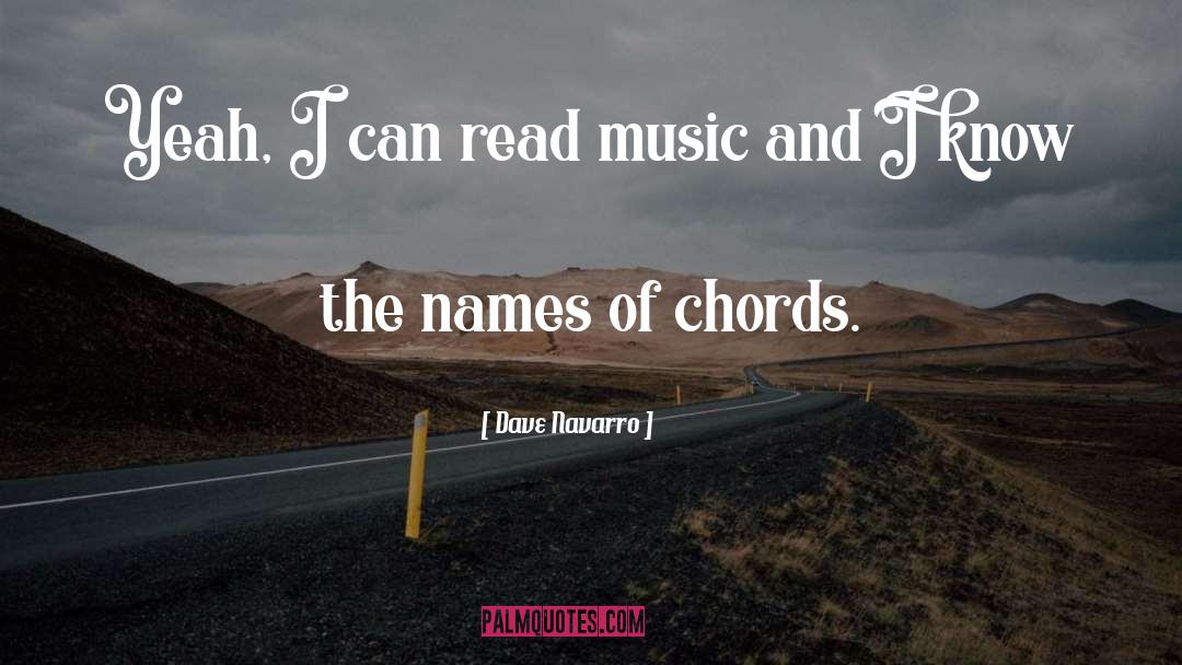 Chords quotes by Dave Navarro