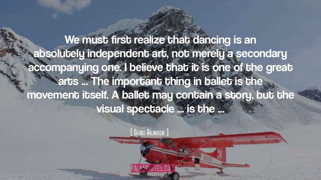 Choreographer quotes by George Balanchine