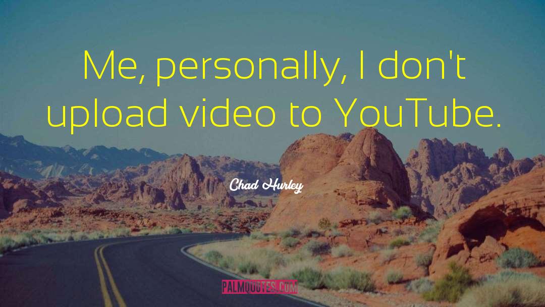 Choreographers Youtube quotes by Chad Hurley