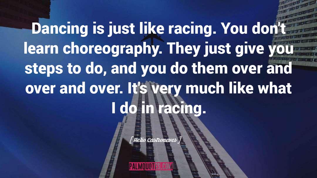 Choreography quotes by Helio Castroneves
