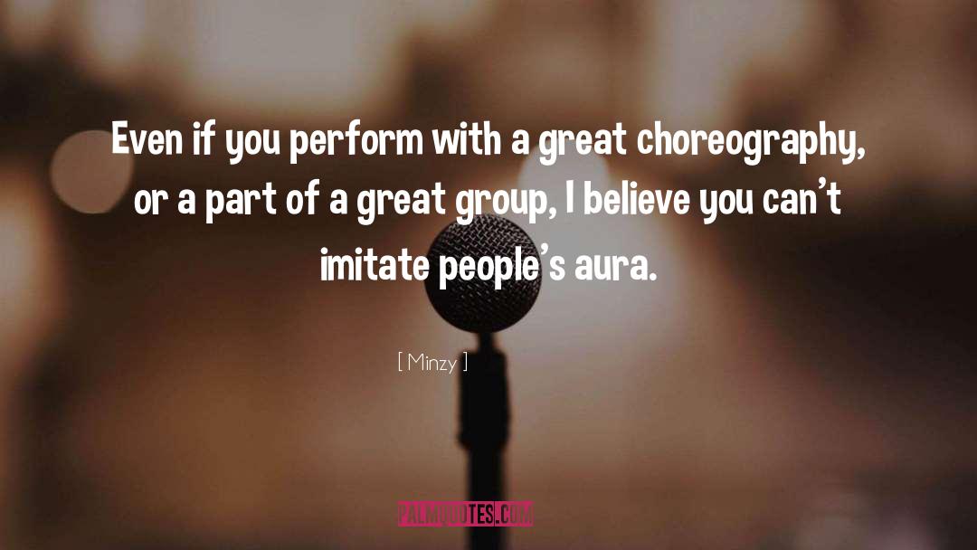 Choreography quotes by Minzy