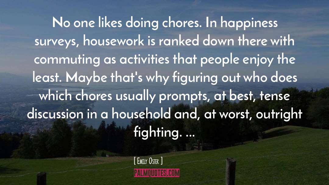 Chores quotes by Emily Oster