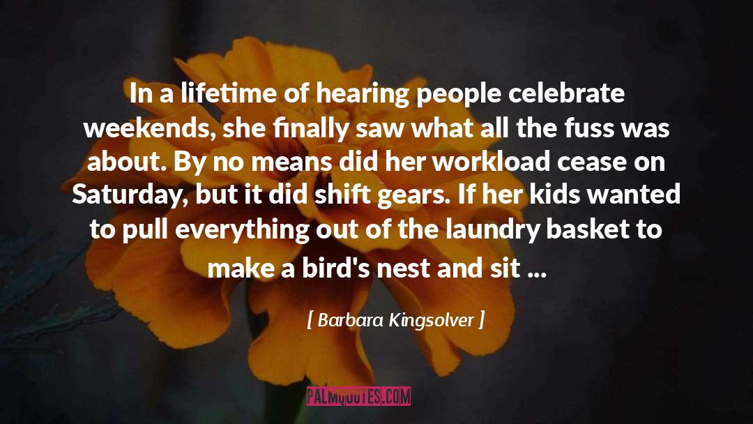 Chores quotes by Barbara Kingsolver