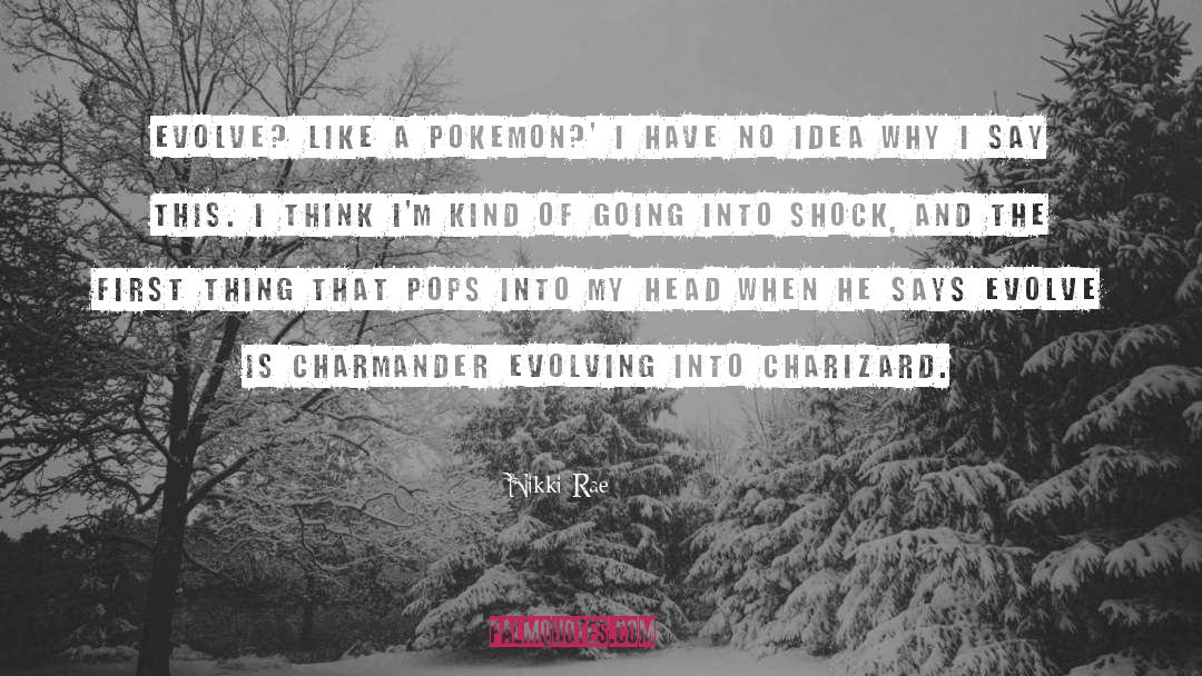 Chortle Pokemon quotes by Nikki Rae