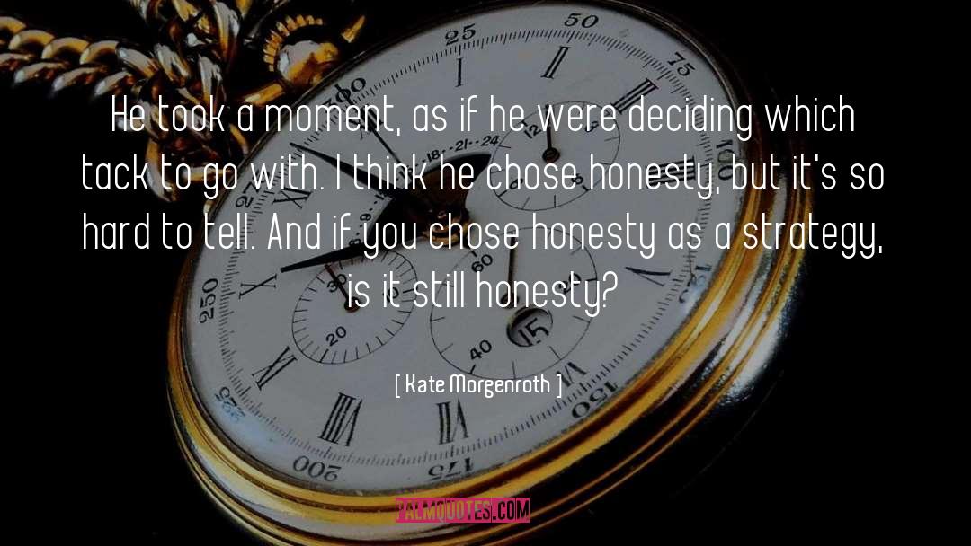 Chose quotes by Kate Morgenroth