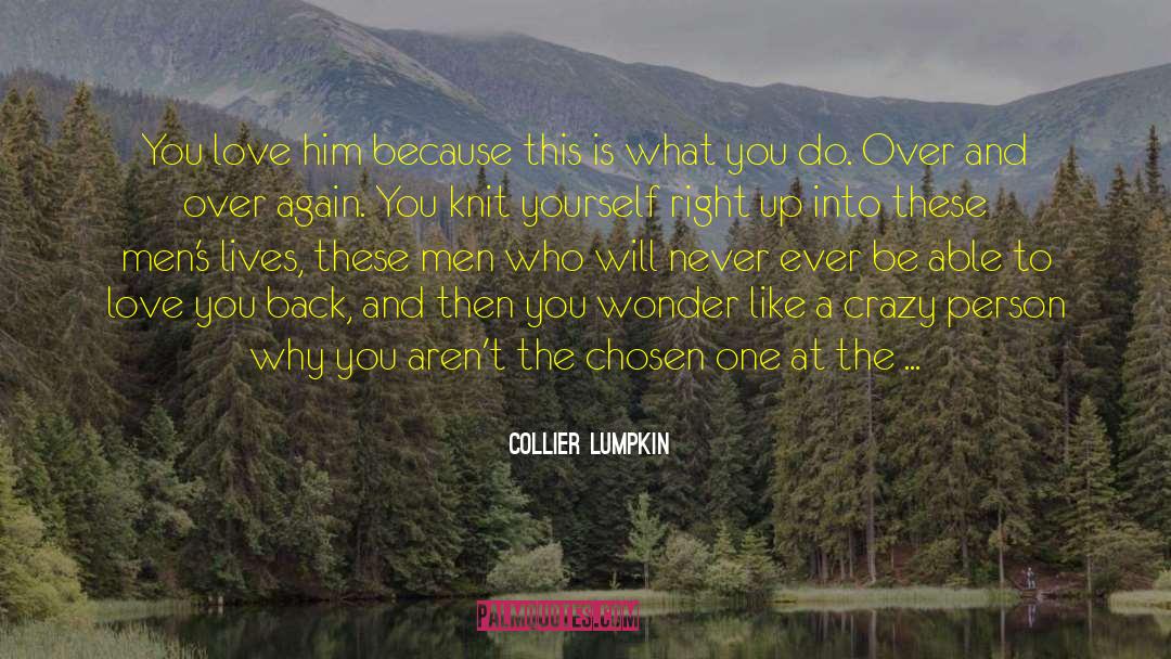 Chosen At Nightfall quotes by Collier Lumpkin