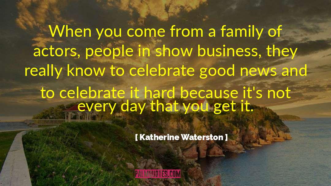 Chosen Family quotes by Katherine Waterston