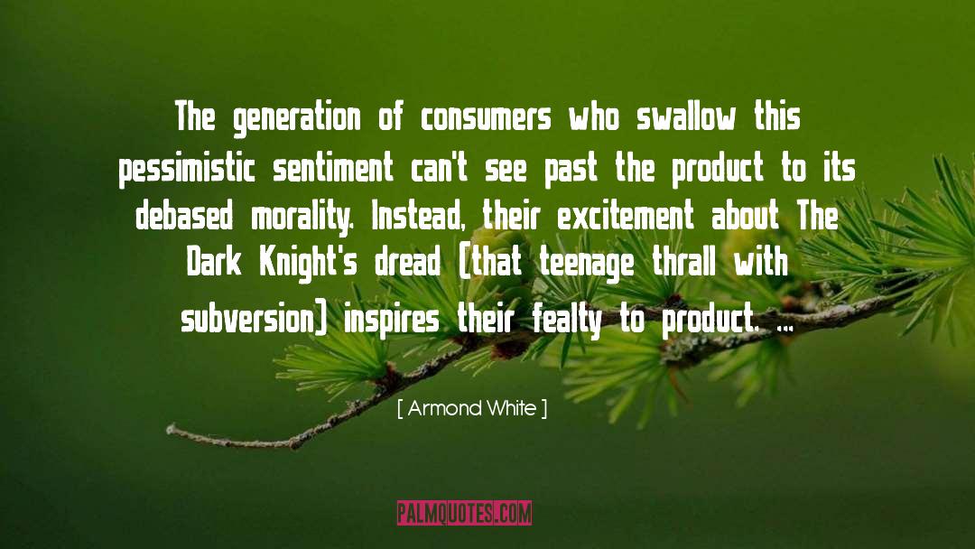 Chosen Generation quotes by Armond White