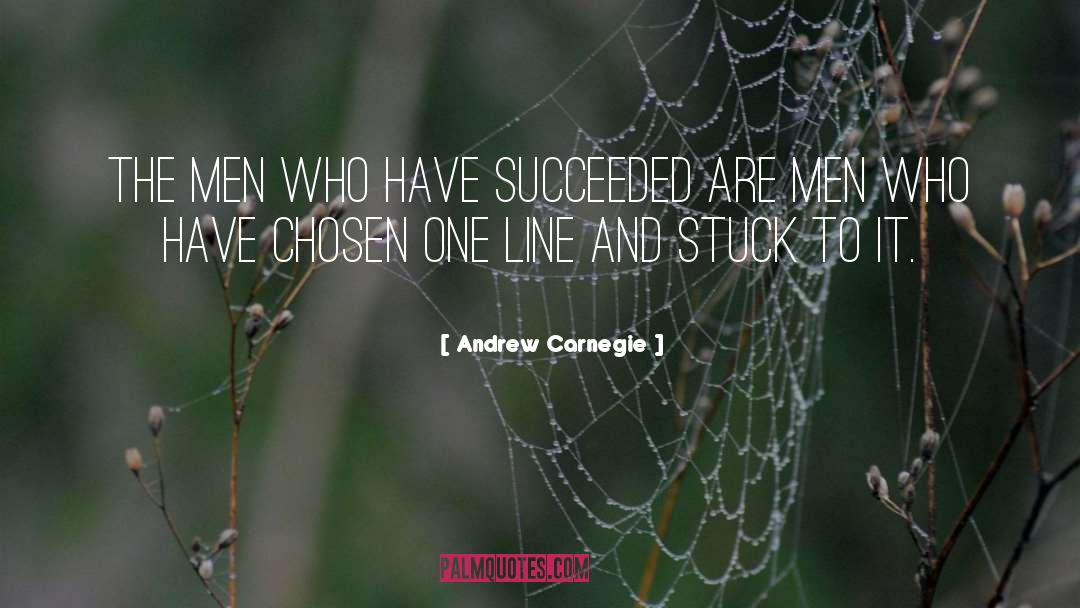 Chosen One quotes by Andrew Carnegie