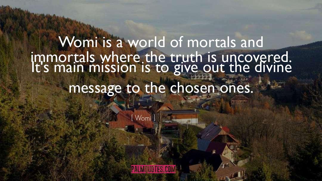 Chosen Ones quotes by Womi