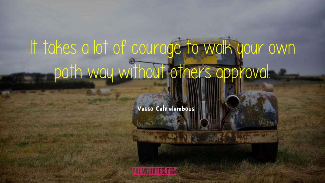 Chosen Path quotes by Vasso Cahralambous