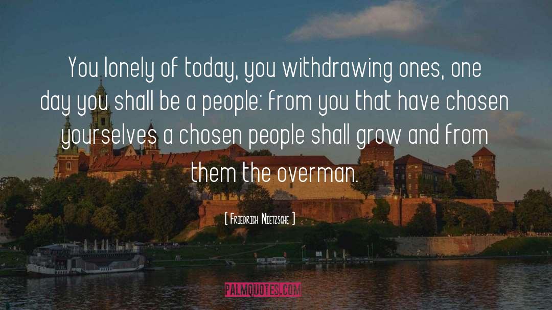 Chosen People quotes by Friedrich Nietzsche