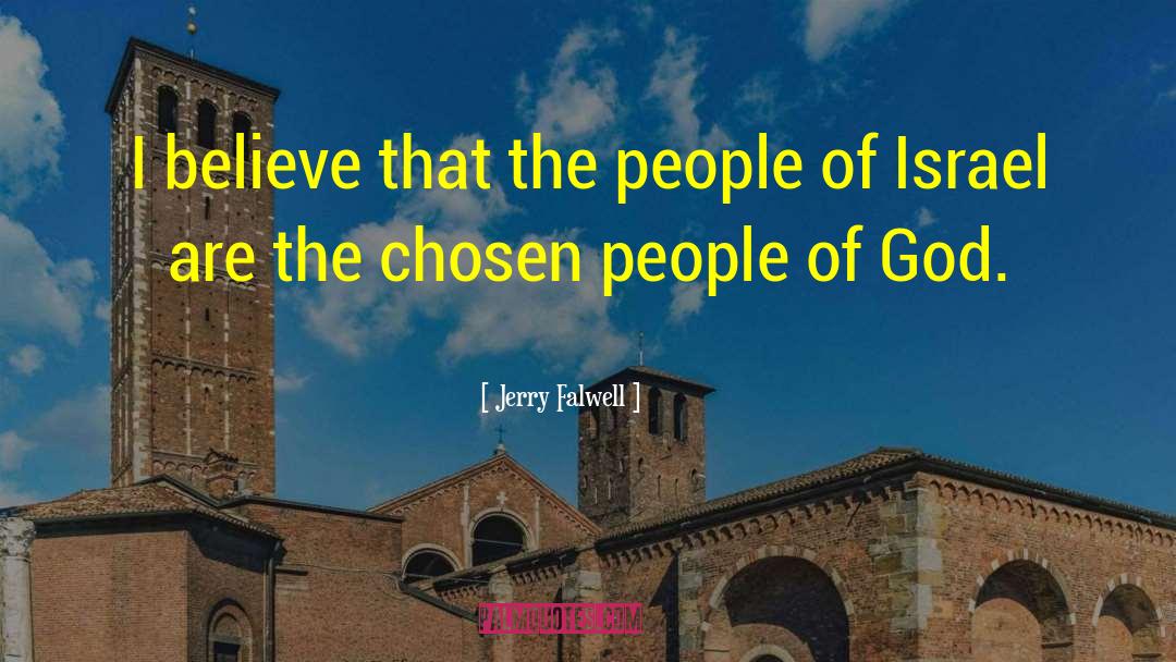 Chosen People quotes by Jerry Falwell