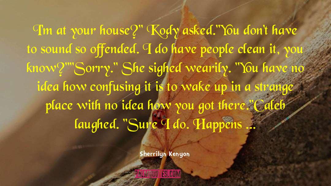 Chosen People quotes by Sherrilyn Kenyon