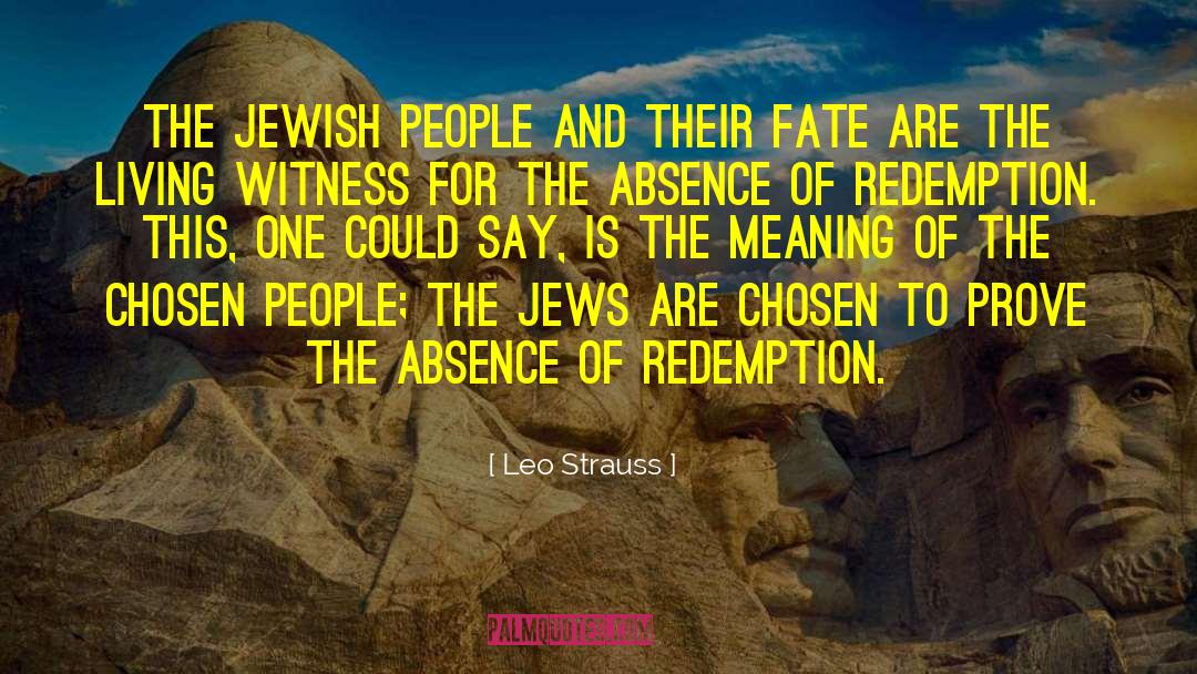 Chosen People quotes by Leo Strauss