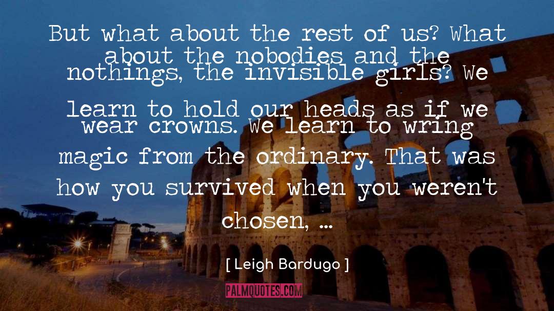 Chosen quotes by Leigh Bardugo