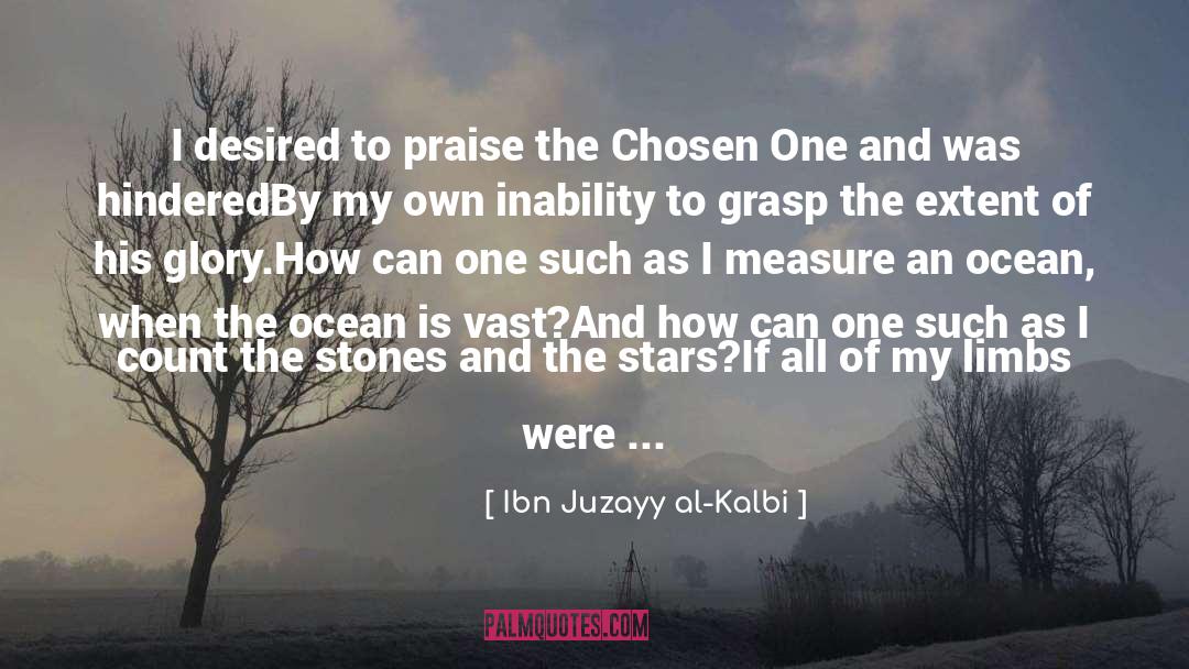 Chosen quotes by Ibn Juzayy Al-Kalbi