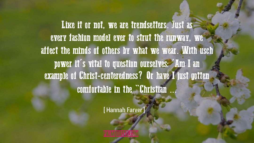 Chosen quotes by Hannah Farver