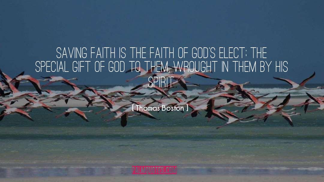 Chosson Gifts quotes by Thomas Boston
