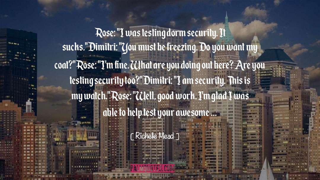 Choucair Testing quotes by Richelle Mead