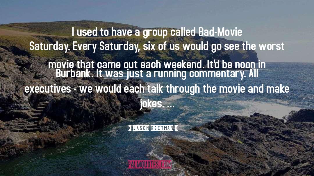 Choueiri Group quotes by Jason Reitman