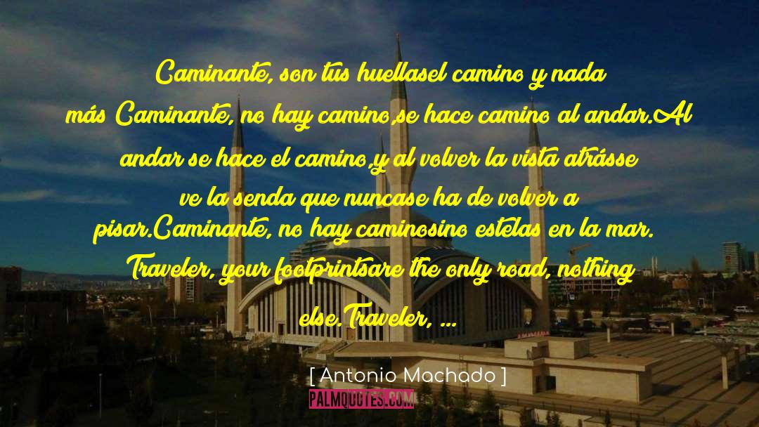 Chov Se Jako Slon V Porcel Nu quotes by Antonio Machado