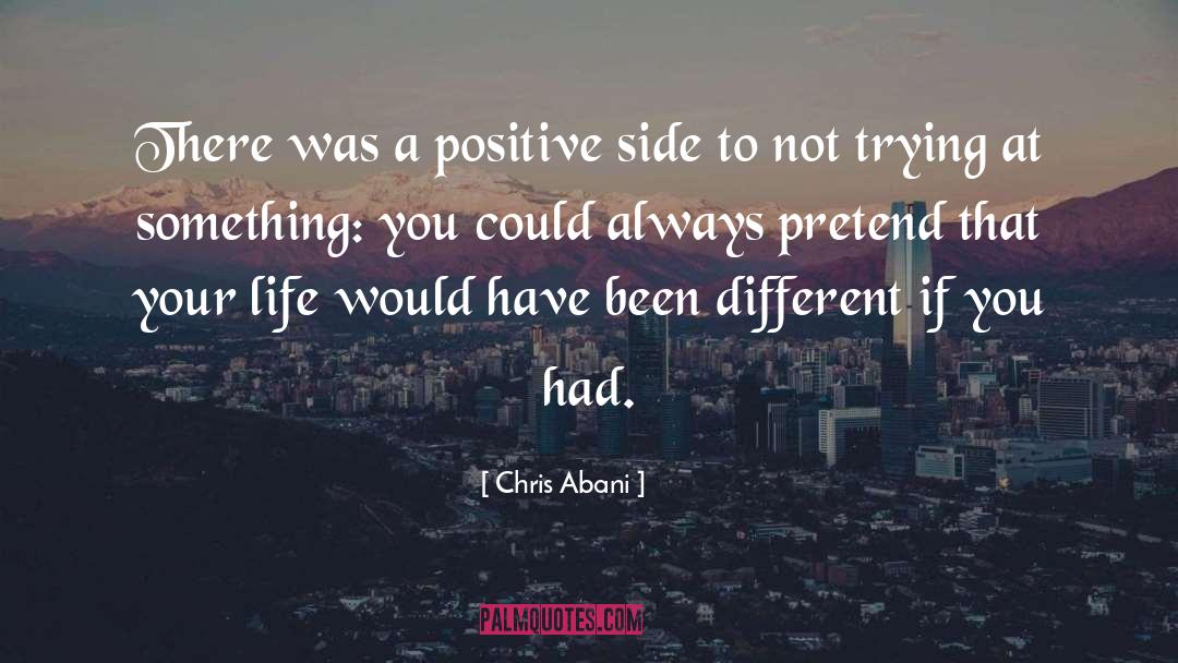 Chris Adrian quotes by Chris Abani