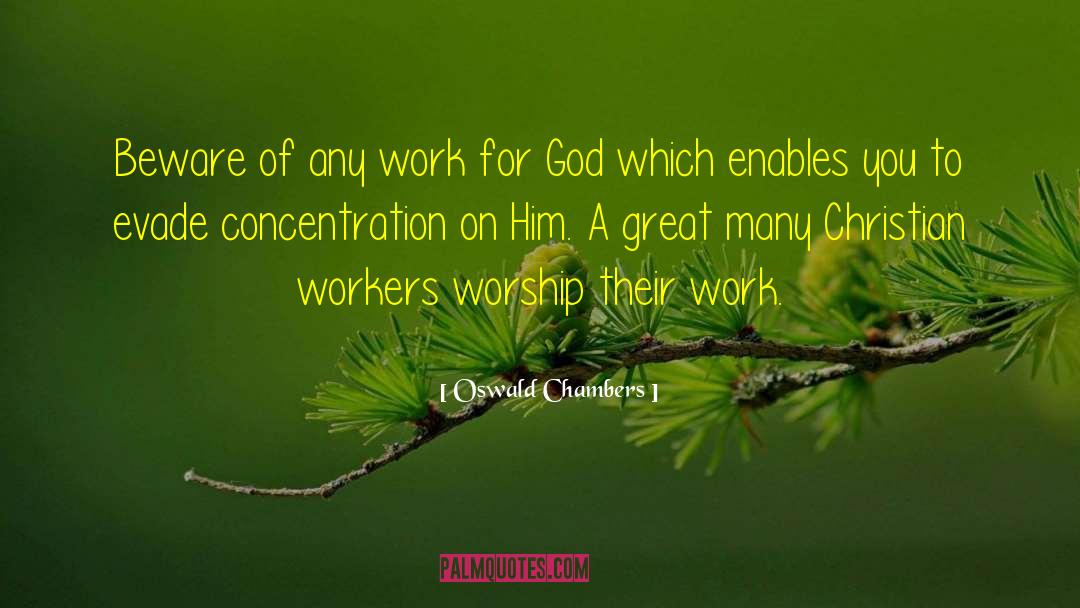 Chris Chambers quotes by Oswald Chambers