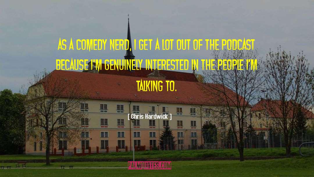 Chris Kelly quotes by Chris Hardwick