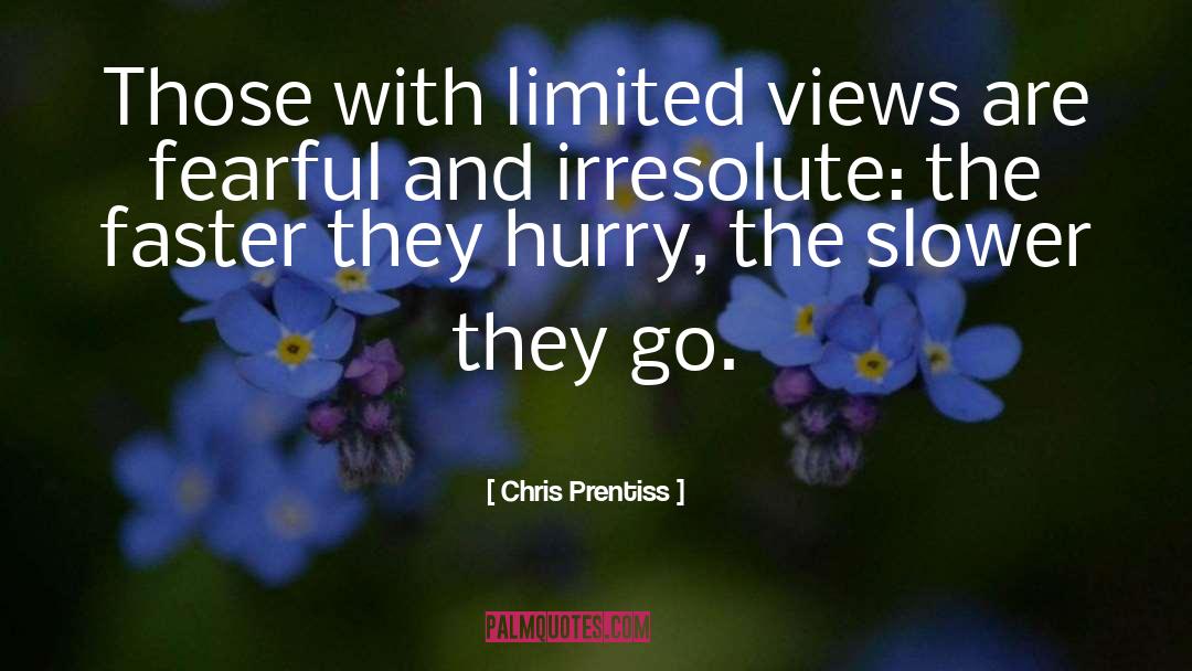 Chris Prentiss quotes by Chris Prentiss