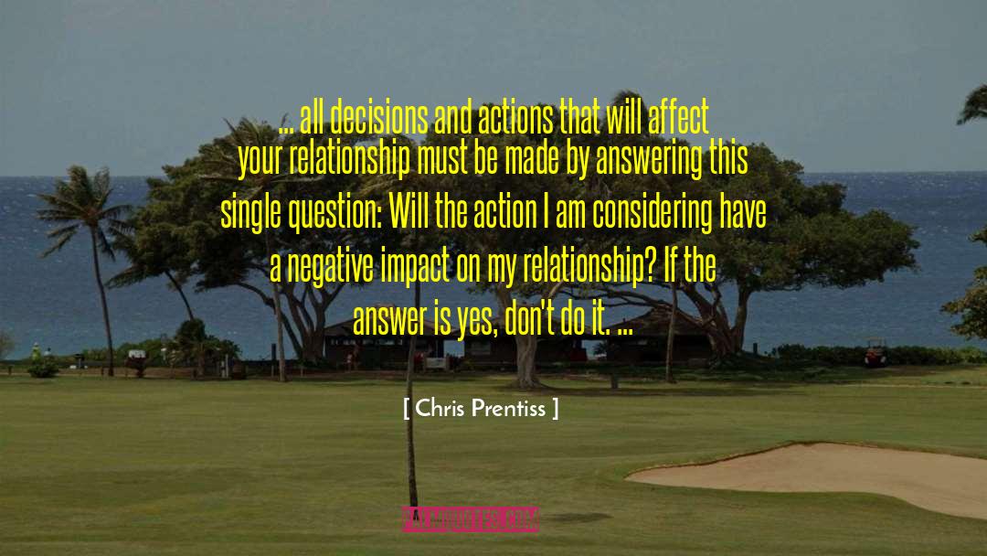 Chris Prentiss quotes by Chris Prentiss