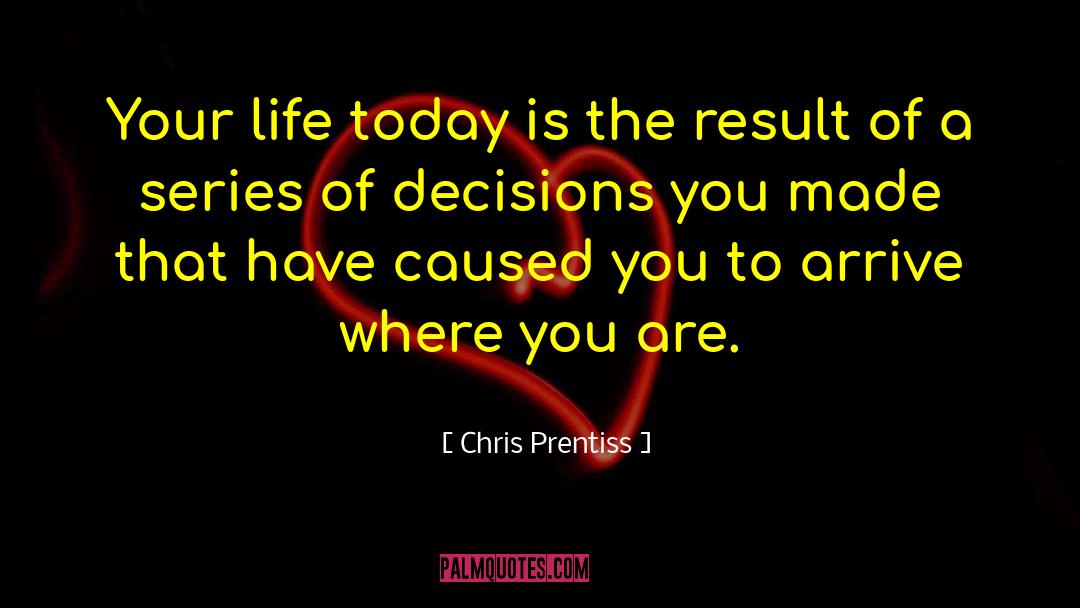 Chris Prentiss quotes by Chris Prentiss