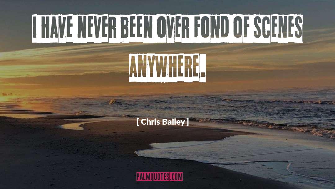 Chris Priestley quotes by Chris Bailey