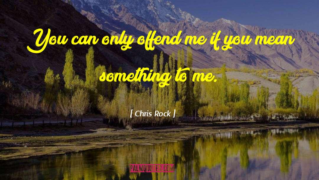 Chris Vallillo quotes by Chris Rock
