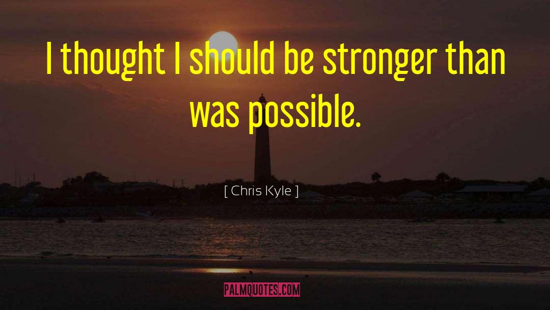 Chris Vonada quotes by Chris Kyle