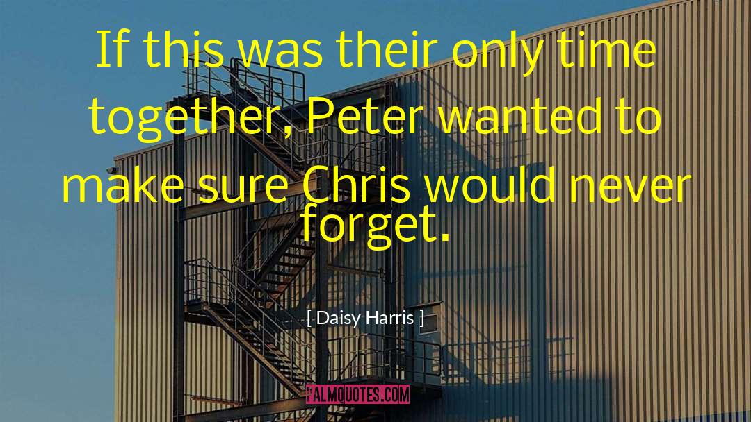 Chris Vonada quotes by Daisy Harris