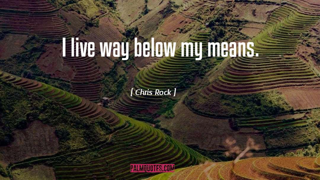 Chris Weitz quotes by Chris Rock