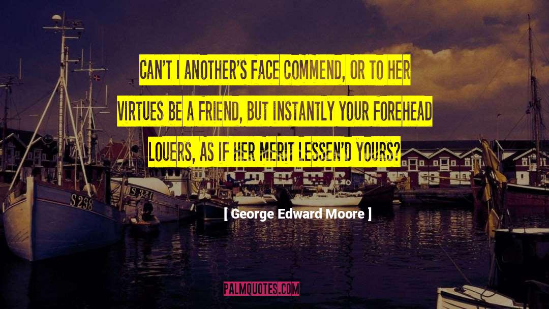 Chrisptopher Moore quotes by George Edward Moore