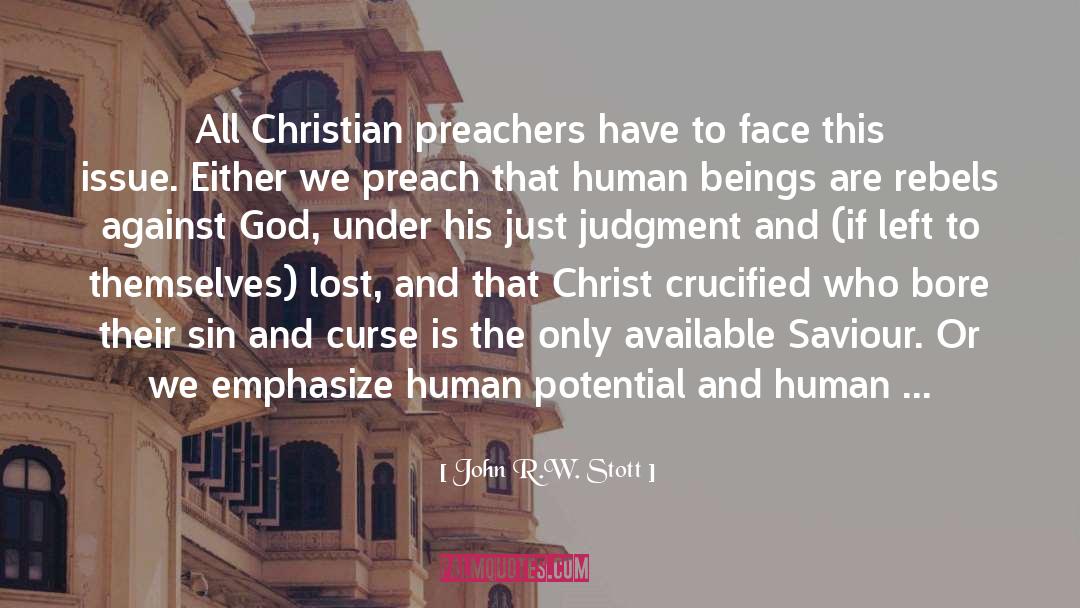 Christ Crucified quotes by John R.W. Stott