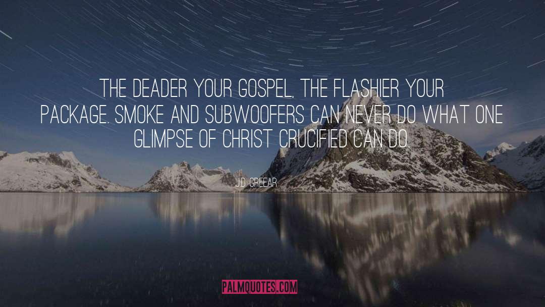 Christ Crucified quotes by J.D. Greear