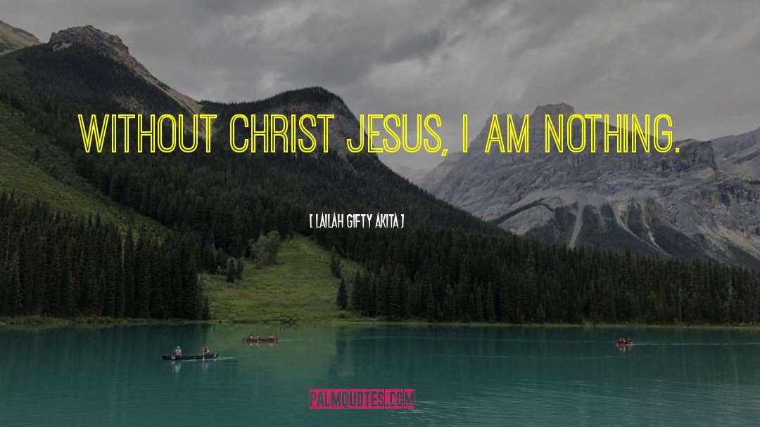 Christ Followers quotes by Lailah Gifty Akita