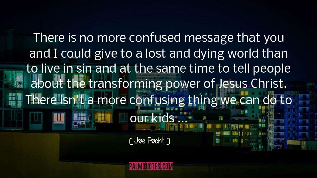 Christ Followers quotes by Joe Focht